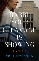 book cover for Rabbi, Your Cleavage is Showing