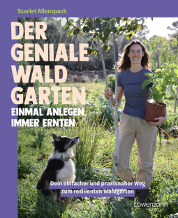 Buchcover für Der geniale Waldgarten - einmal anlegen, immer ernten