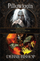 book cover for Pillywiggin Awakening The Complete Story ARC