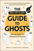 book cover for The Not-So-Scary Guide to Ghosts