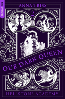 Couverture du livre pour Hellstone Academy, Tome 2 : Our Dark Queen