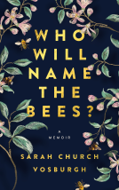 book cover for Who Will Name the Bees?