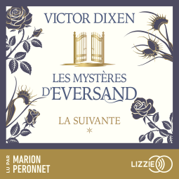Couverture du livre pour La suivante : Les Mystères d'Eversand - Tome 1