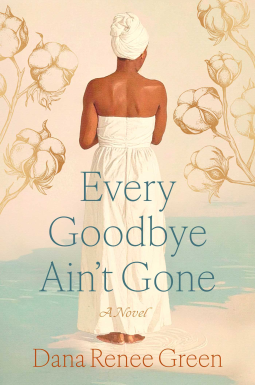 book cover for Every Goodbye Ain't Gone