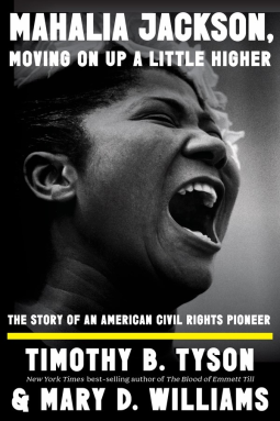 book cover for Mahalia Jackson, Moving On Up a Little Higher