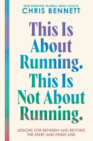 book cover for This Is About Running. This Is Not About Running.