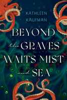 book cover for Beyond the Graves Waits Mist and Sea