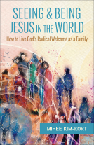 book cover for Seeing and Being Jesus in the World