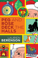 book cover for Peg and Rose Deck the Halls