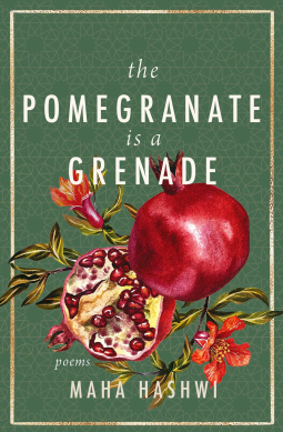 book cover for The Pomegranate is a Grenade