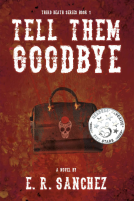 book cover for Tell Them Goodbye