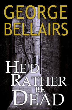 book cover for He'd Rather Be Dead
