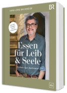 Buchcover für Essen für Leib & Seele – Einfach. Gut. Bachmeier