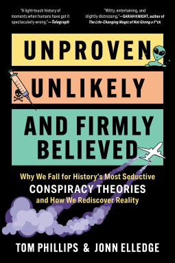book cover for Unproven, Unlikely, and Firmly Believed
