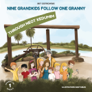 book cover for Nine Grandkids follow one Granny through Neot Kedumim