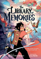 book cover for The Library of Memories (A Graphic Novel)