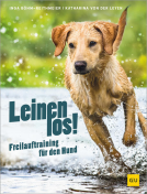 Buchcover für Leinen los! Freilauftraining für den Hund