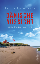 Buchcover für Dänische Aussicht (Ein Gitte-Madsen-Krimi 5)
