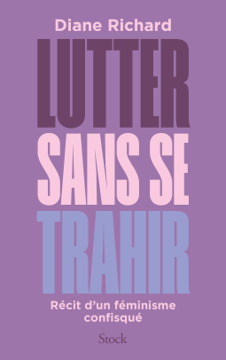 Couverture du livre pour Lutter sans se trahir