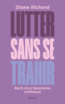 Couverture du livre pour Lutter sans se trahir