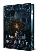 book cover for Our Dark Incantations