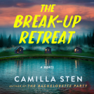 book cover for The Break-Up Retreat