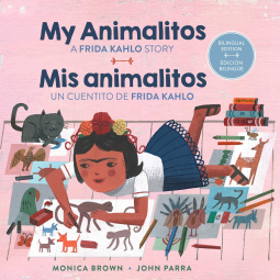 book cover for My Animalitos: A Frida Kahlo Story / Mis animalitos: Un cuentito de Frida Kahlo