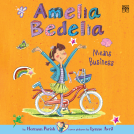 book cover for Amelia Bedelia Chapter Book #1: Amelia Bedelia Means Business