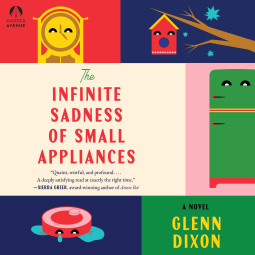 book cover for The Infinite Sadness of Small Appliances
