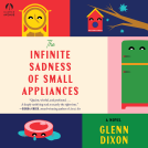 book cover for The Infinite Sadness of Small Appliances