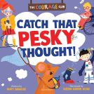 book cover for Catch That Pesky Thought!