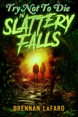 book cover for Try Not to Die: In Slattery Falls