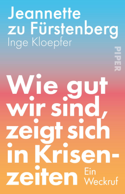 Buchcover für Wie gut wir sind, zeigt sich in Krisenzeiten 