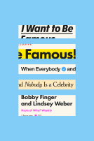 book cover for I Want to Be Famous