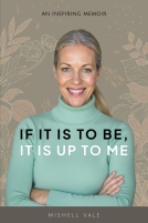 book cover for If It Is To Be, It Is Up To Me