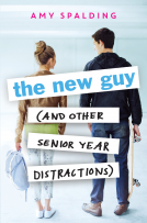 book cover for The New Guy (and Other Senior Year Distractions)