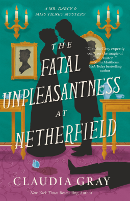 book cover for The Fatal Unpleasantness at Netherfield