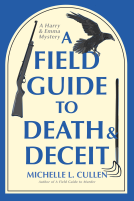 book cover for A Field Guide to Death and Deceit