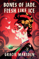 book cover for Bones of Jade, Flesh Like Ice