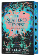 book cover for This Shattered Tempest (Deluxe Limited Edition)