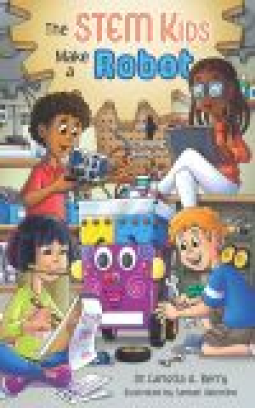 book cover for The STEM Kids Make a Robot