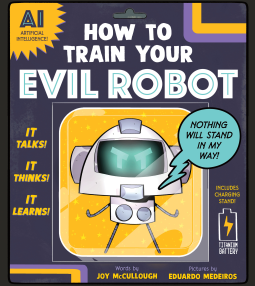book cover for How to Train Your Evil Robot