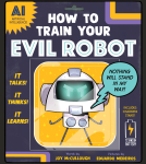 book cover for How to Train Your Evil Robot