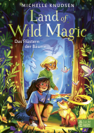 Buchcover für Land of Wild Magic - Das Flüstern der Bäume