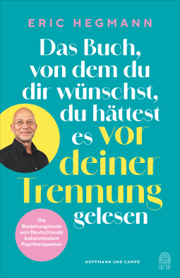 Buchcover für Das Buch, von dem du dir wünschst, du hättest es vor deiner Trennung gelesen