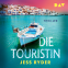 Buchcover für Die Touristin. Diese Insel ist ein Traum. Und dein tödliches Verhängnis