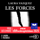 Couverture du livre pour Les forces - Prix Décembre - Prix Inrockuptibles - Prix Blù 2025