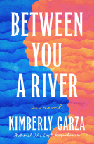 book cover for Between You a River