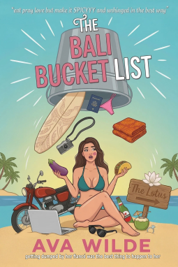 book cover for The Bali Bucket List: A Steamy Travel Romance About Starting Over