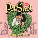 book cover for Pot Shot